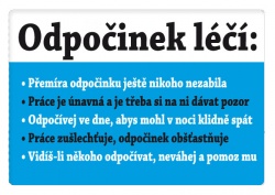 Vtipná cedulka - Odpočinek léčí