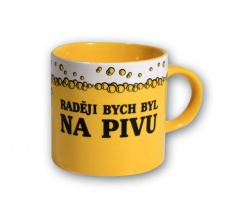 Hrnek - Raději bych byl na pivu