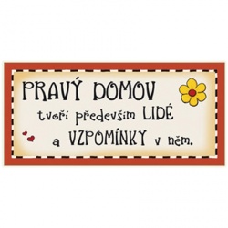 Dřevěná cedule s nápisem: Pravý domov