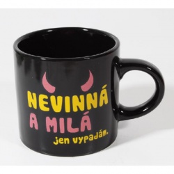 Hrnek - Nevinná a milá jen vypadám