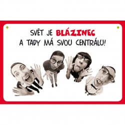 Vtipná cedulka: Blázinec