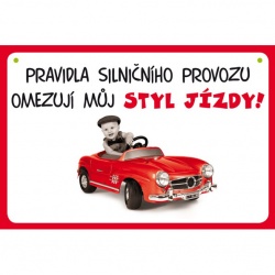 Vtipná cedulka: Styl jízdy
