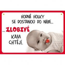 Vtipná cedulka: Zlobivé holky
